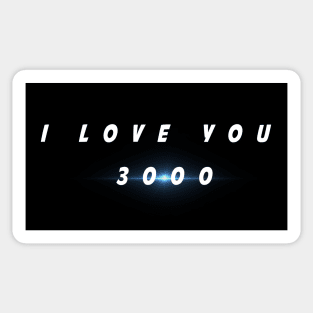 I love you 3000 Sticker